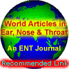 World Articles in Ear, Nose and Throat